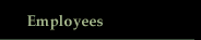 Employees